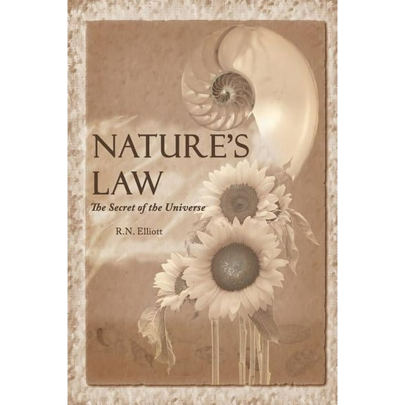 Nature's law: The secret of the universe (Elliott Wave), (Paperback)