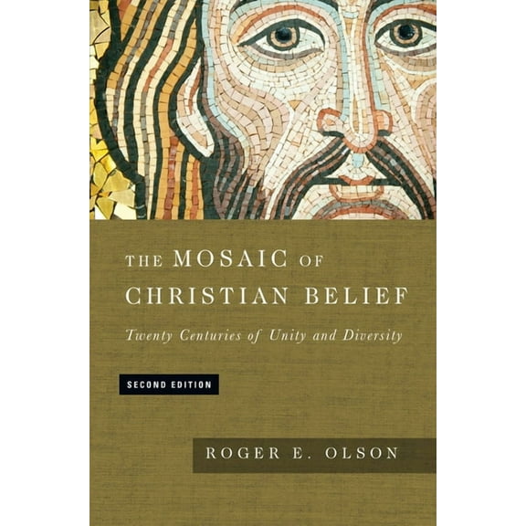 The Mosaic of Christian Belief: Twenty Centuries of Unity and Diversity, (Hardcover)