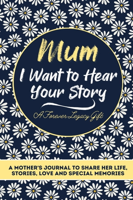 mom i want to hear your story