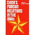 thumbnail image 1 of Pre-Owned China's Foreign Relations in the 1980s Paperback, 1 of 1