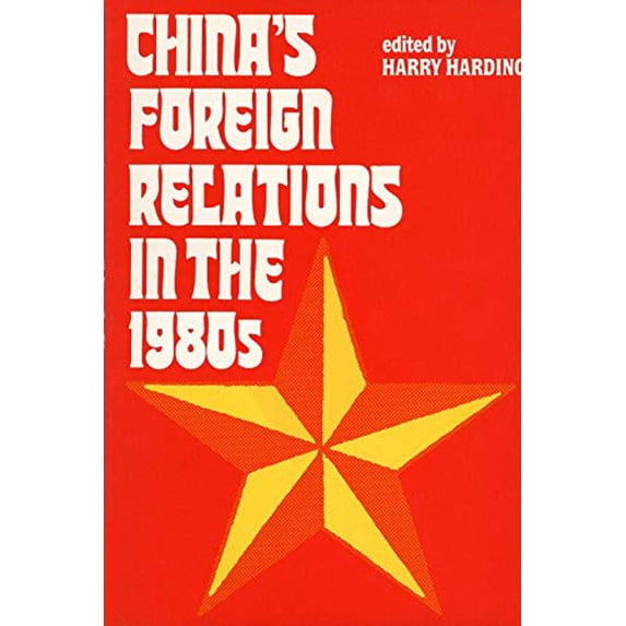 Pre-Owned China's Foreign Relations in the 1980s Paperback