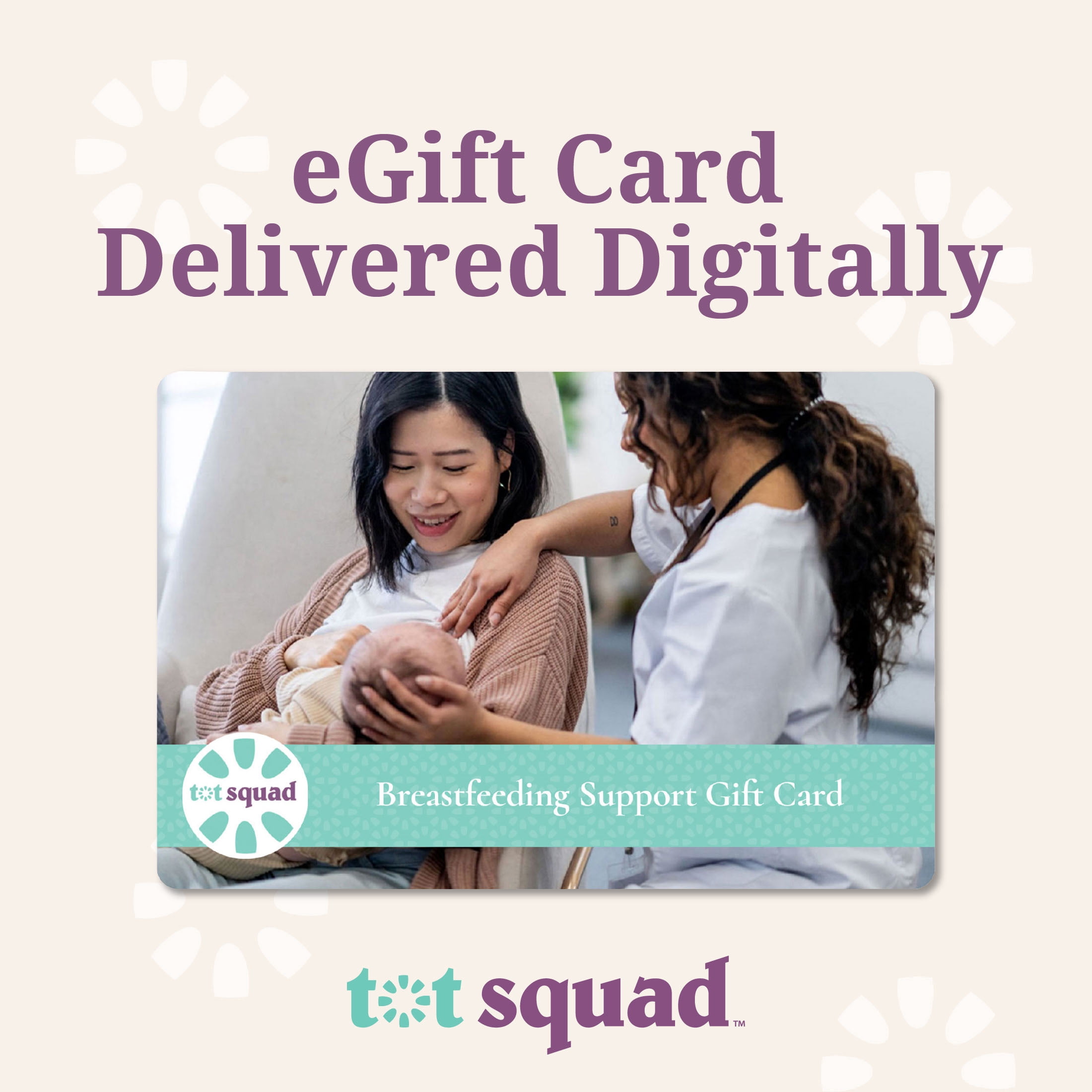 Breastfeeding Support & Consultation with a Certified Lactation Expert - Baby Registry Essentials by Tot Squad $25 eGift Card [Email Delivery]