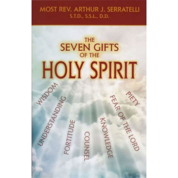 The Seven Gifts of the Holy Spirit, (Paperback)