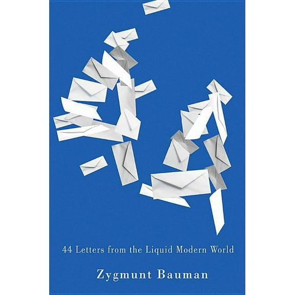 44 Letters from the Liquid Modern World (Paperback)