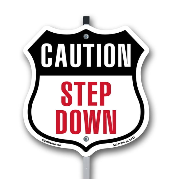 Caution Step Down 12 inch X 12 inch Shield Shaped Rust-Free Aluminum Metal Sign with Aluminum Mounting Stake Weather Resistant Made in the USA