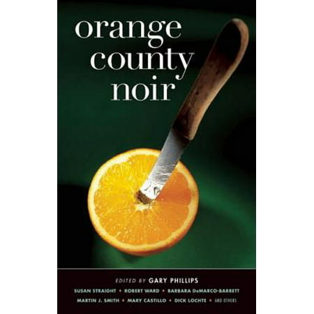 Orange County Noir - eBook (Best Deli In Orange County Ca)