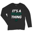 thumbnail image 5 of It's a Philly Thing Funny Women's Long Sleeve T-shirt Philadelphia Birds Fan Champions City of Brotherly Love Football Fly, 5 of 7