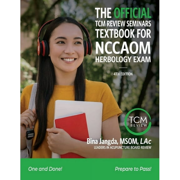 The Official TCM Review Seminar's Textbook for the Pan Canadian Herbology Exam, (Paperback)