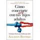 thumbnail image 1 of Cómo conectarte con tus conflictivos hijos adultos Blanco, 1 of 2