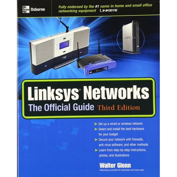 Pre-Owned Linksys Networks: The Official Guide, Third Edition (Paperback) 0072258586 9780072258585