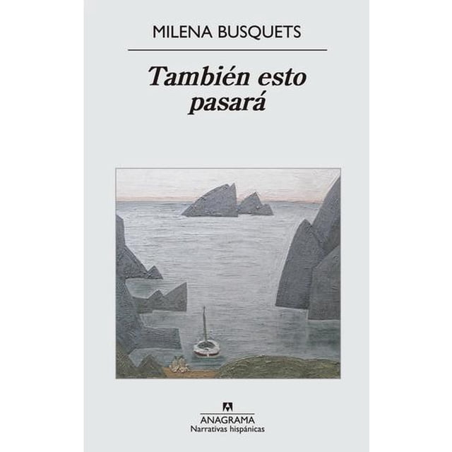 También esto pasará Anagrama 9788433960818