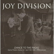 Joy Division  Dance To The Radio: Ajanta Theatre, Derby, Uk April 19th 1980 - FM Broadcast LP