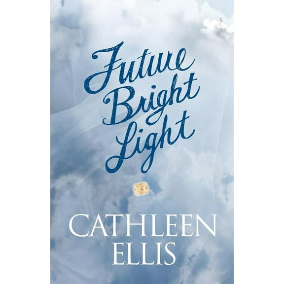 Future Bright Light, (Paperback)
