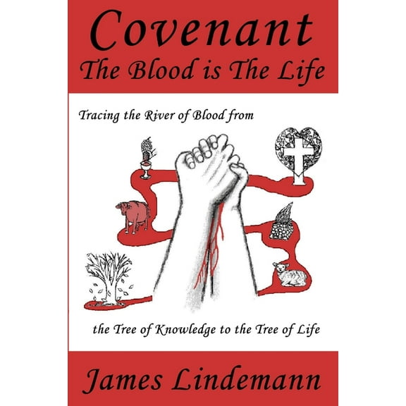 Covenant: The Blood is The Life (Paperback)