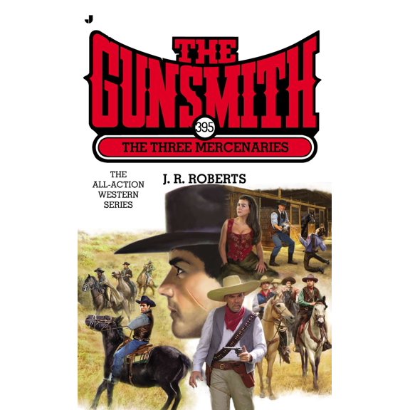The Gunsmith 395 : The Three Mercenaries