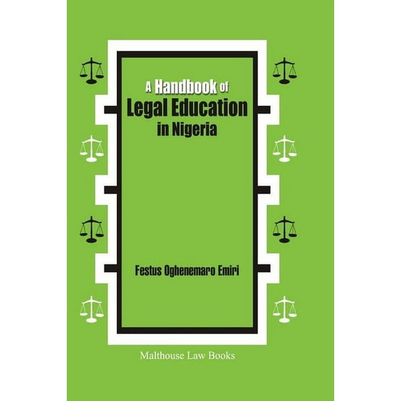 A Handbook of Legal Education in Nigeria (Paperback)