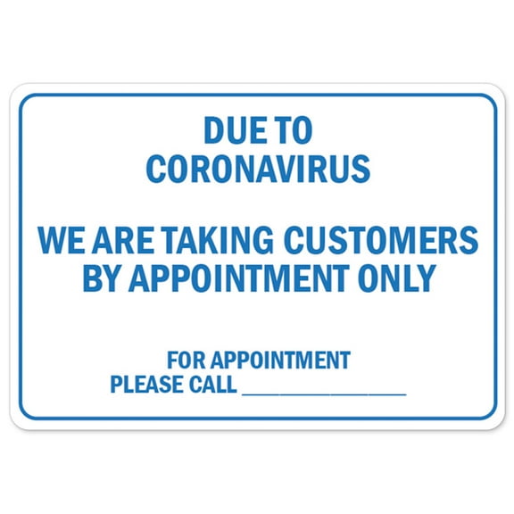 Public Safety Sign - Due To Coronavirus We Are Taking Customers By Appointment Only | Peel And Stick Wall Graphic | Protect Your Business, Municipality, Home & Colleagues | Made in the