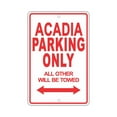thumbnail image 1 of GMC ACADIA Parking Only All Others Will Be Towed Ridiculous Funny Novelty Garage Aluminum Sign 12"x18" Plate, 1 of 1