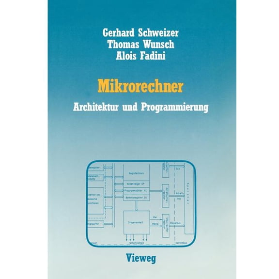 Mikrorechner: Architektur Und Programmierung, (Paperback)
