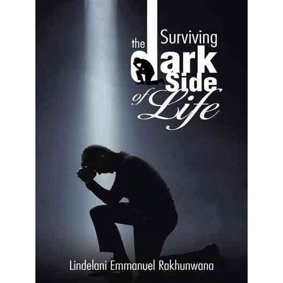 Surviving the Dark Side of Life (Paperback)
