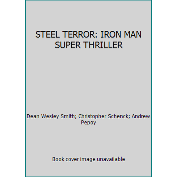 Pre-Owned STEEL TERROR: IRON MAN SUPER THRILLER (Paperback) 0671003216 9780671003210