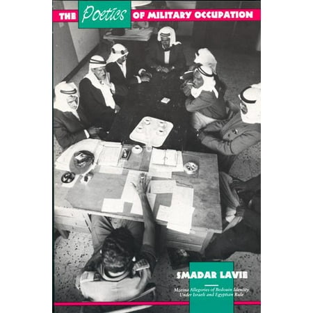 The Poetics Of Military Occupation Mzeina Allegories Of