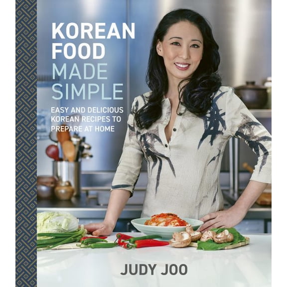 Pre-Owned Korean Food Made Simple : Easy and Delicious Korean Recipes to Prepare at Home (Hardcover)
