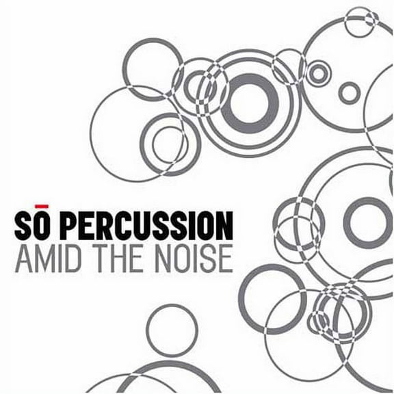 So Percussion - Amid the Noise - Music & Performance - CD