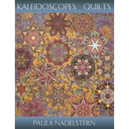 Kaleidoscopes & Quilts - Print on Demand Edition [Paperback - Used]