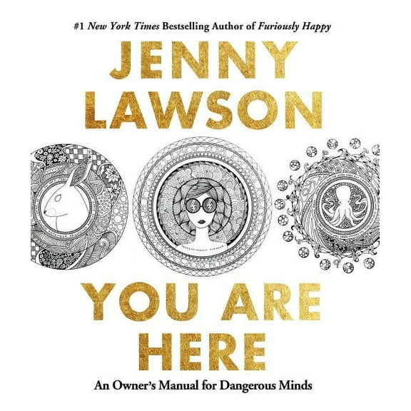You Are Here: An Owner's Manual for Dangerous Minds, (Paperback)