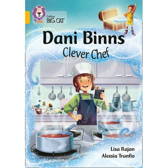 Collins Big Cat: Collins Big Cat – Dani Binns Clever Chef : Band 9/Gold (Paperback)