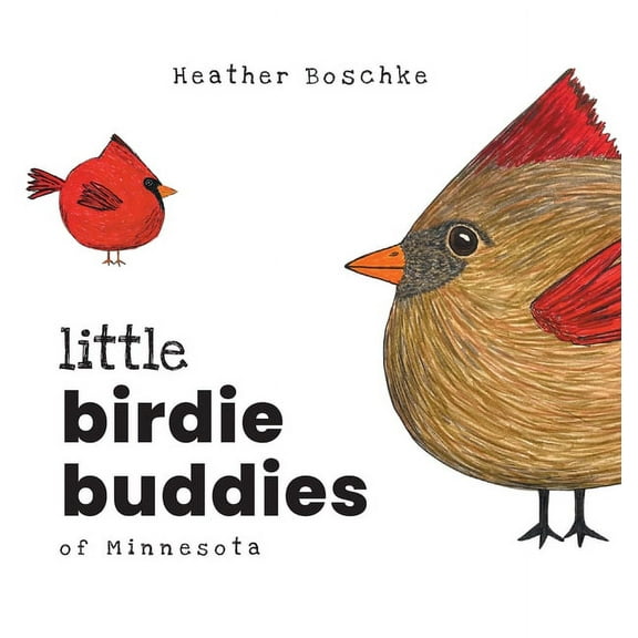 Little Birdie Buddies Little Birdie Buddies of Minnesota, Book 1, (Hardcover)