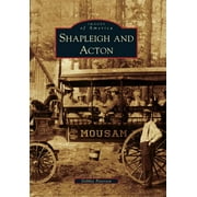 Images of America: Shapleigh and Acton (Paperback)