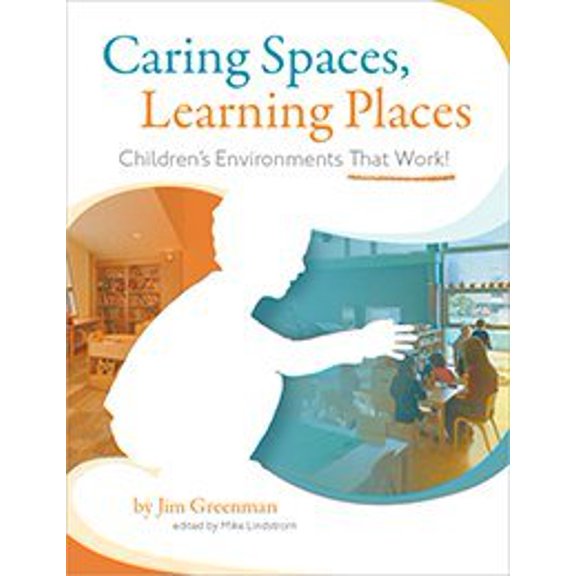 Pre-Owned Caring Spaces, Learning Places, 9780942702002, 094270200X, Paperback,