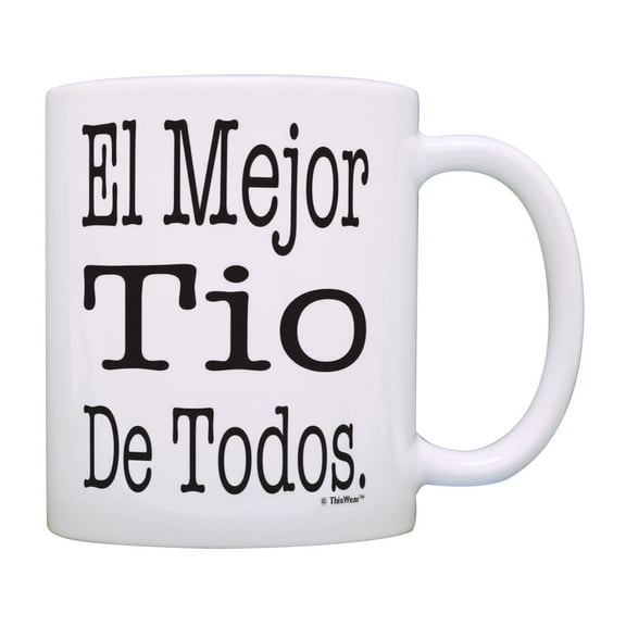 ThisWear Best Uncle Gifts El Mejor Tio De Todos Niece Uncle Nephew Uncle Gifts Tio Coffee Mug