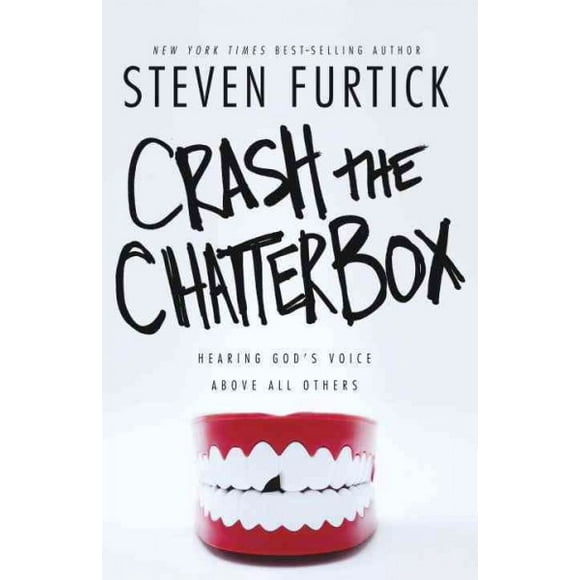 Pre-owned Crash the Chatterbox : Hearing God's Voice Above All Others, Paperback by Furtick, Steven, ISBN 1601424574, ISBN-13 9781601424570