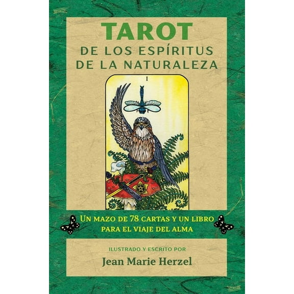 Tarot de los espíritus de la naturaleza : Un mazo de 78 cartas y un libro para el viaje del alma (Cards)