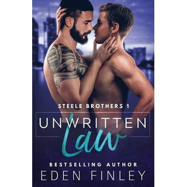 Steele Brothers: Unwritten Law (Paperback)
