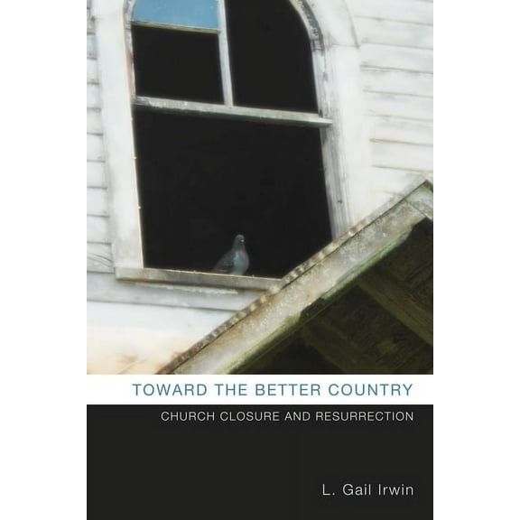 Toward the Better Country (Paperback)