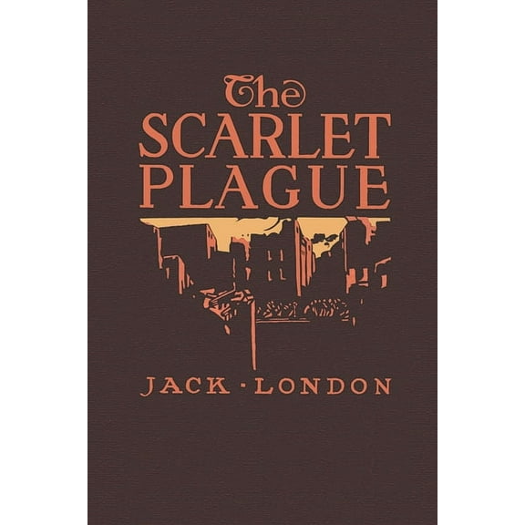 The Scarlet Plague (Paperback)