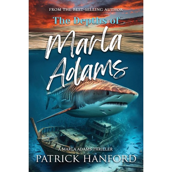 The Creation of Marla Adams The Depths of Marla Adams, Book 4, (Paperback)