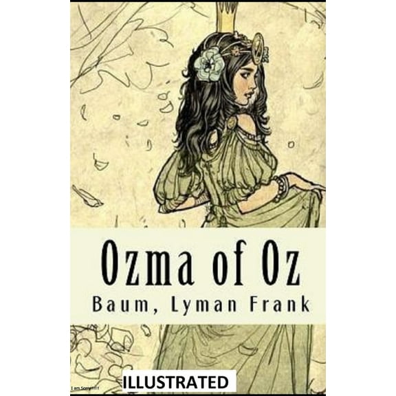 Ozma of Oz Illustrated (Paperback)