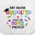 thumbnail image 4 of Inktastic My Mom Graduated and I'm Super Proud Boys or Girls Baby Bib, 4 of 4