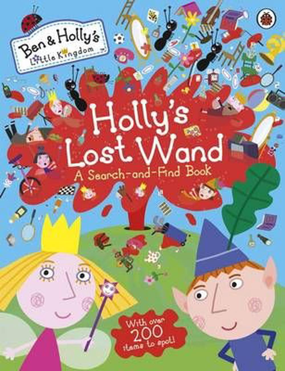 ben and holly's little kingdom holly's lost wand  a