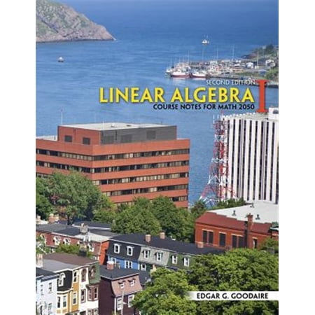 Pre-Owned Linear Algebra I: Course Notes for Math 2050 (Paperback)