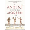 thumbnail image 1 of Pre-Owned The Ancient Guide to Modern Life (Paperback) 1846683246 9781846683244, 1 of 1