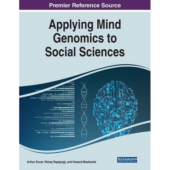 Applying Mind Genomics to Social Sciences (Paperback)