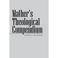 thumbnail image 2 of Mather's Theological Compendium, (Hardcover), 2 of 2