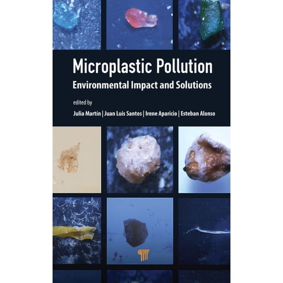 Microplastic Pollution: Environmental Impact and Solutions, (Hardcover)