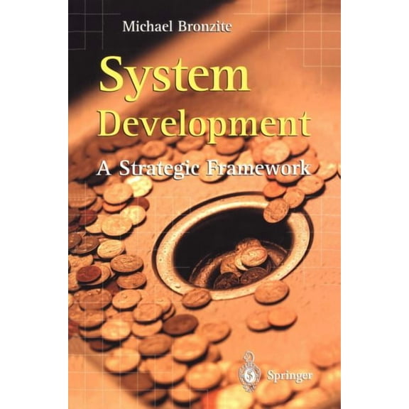 System Development: A Strategic Framework, (Paperback)